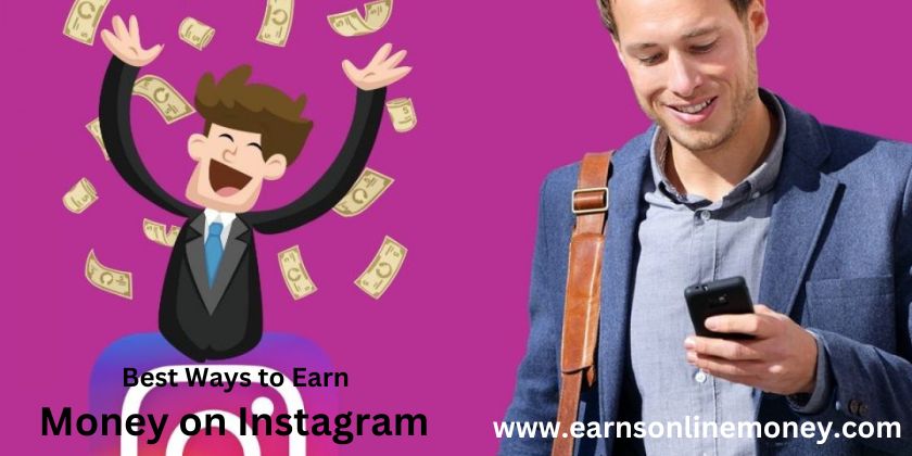 best ways to earn money on instagram