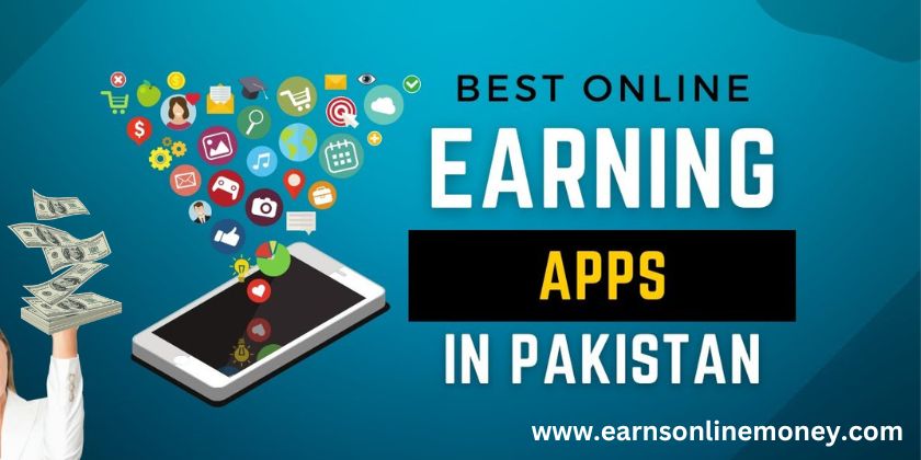 best online earning app in Pakistan