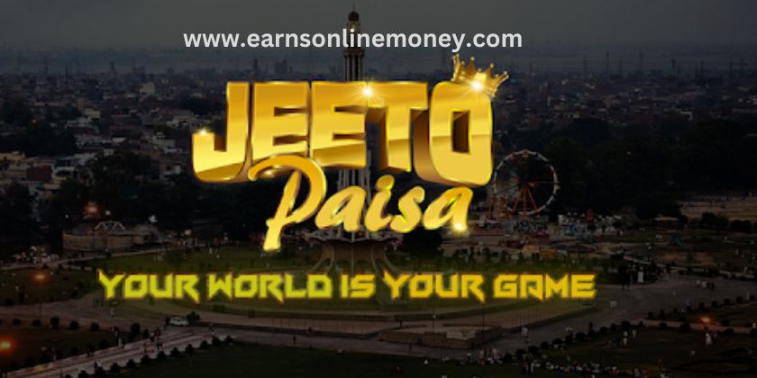 Online Money Making Apps Jeeto Paisa