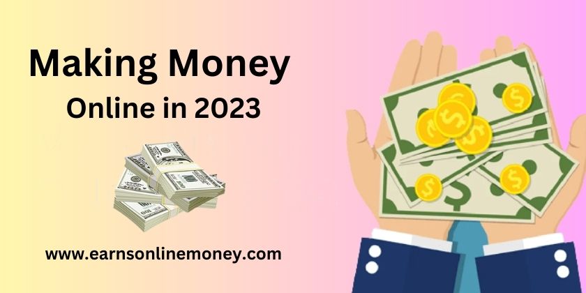 Making Money Online 2023