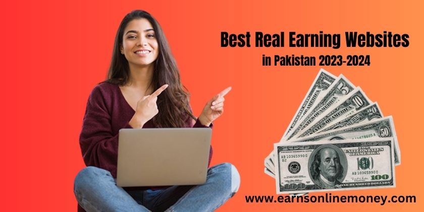 real earning websites in Pakistan