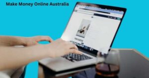 Make Money Online Australia